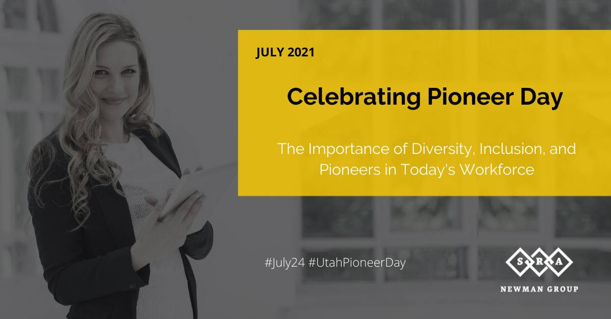 Celebrating Pioneer Day Utah’s Pioneer Heritage Newman Group